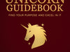 The ZIMRothschild Unicorn Guidebook: Your Next Step to Purpose