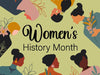 WOMEN'S HISTORY